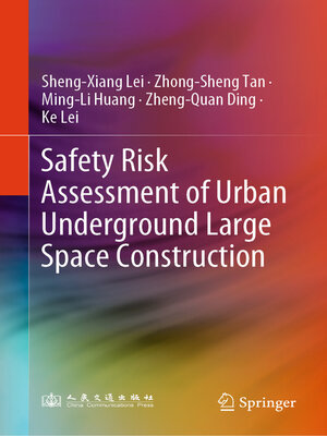 cover image of Safety Risk Assessment of Urban Underground Large Space Construction